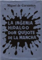 La inĝenia hidalgo Don Quijote de La Mancha